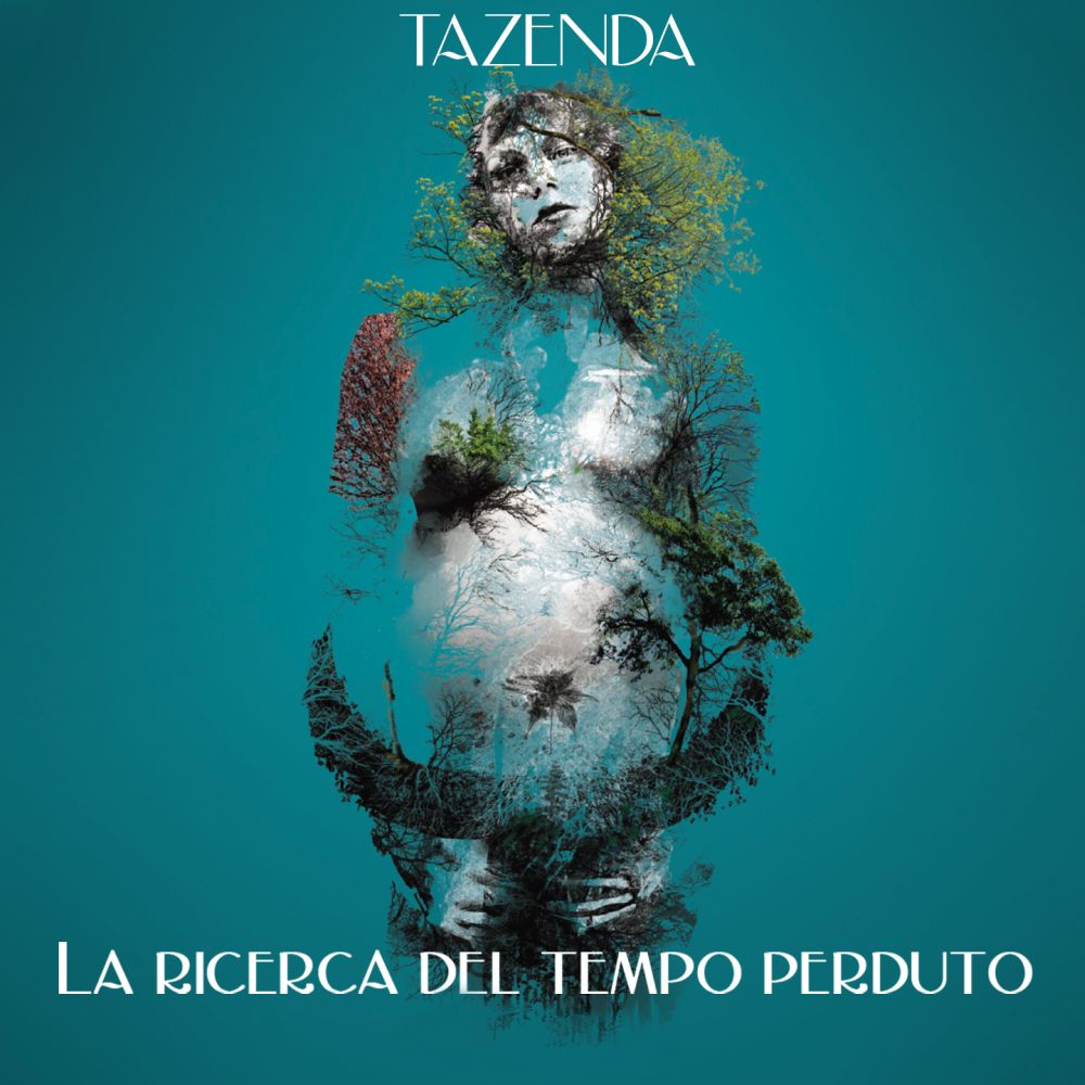 tazenda-album-e-tour----immagini-La_ricerca_del_tempo_perduto_-_Tazenda_b.jpg