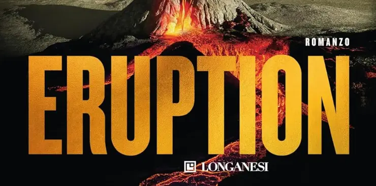 Libro thriller Eruption, il futuro dell’umanità secondo Crichton e Patterson