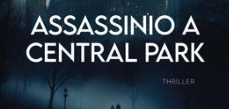 Libro thriller Assassinio a Central Park: il nuovo mistero di James Patterson e Marshall Karp