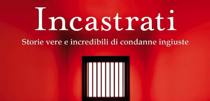 Libro legal thriller Incastrati: John Grisham e Jim McCloskey tornano in tribunale