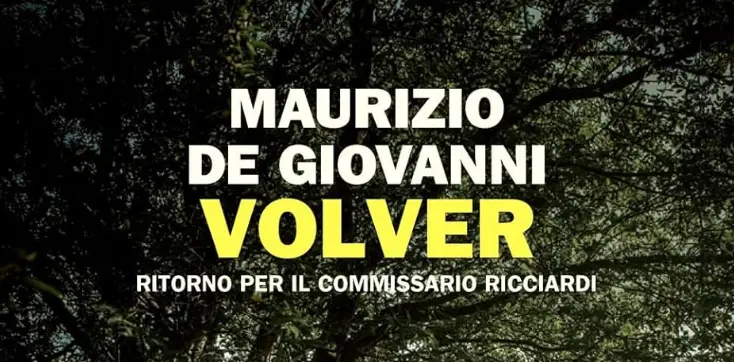 Libro thriller Volver: le nuove inquietudini di Maurizio de Giovanni