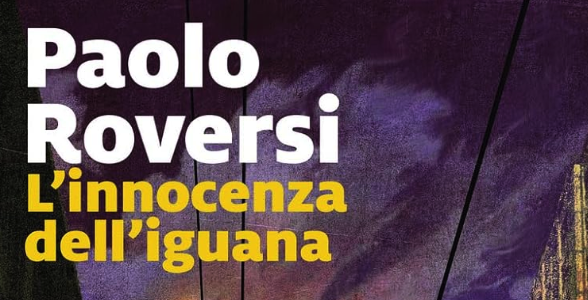 Libro thriller L'innocenza dell'iguana: Paolo Roversi racconta i misteri delle città