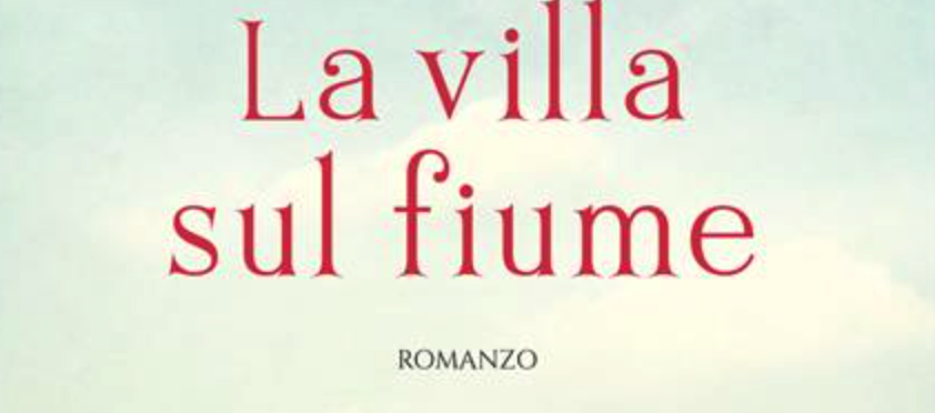 Libro romanzo La villa sul fiume: coraggio e amicizia nella Germania di inizio Novecento