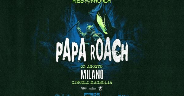 I Papa Roach a Milano: info biglietti del concerto