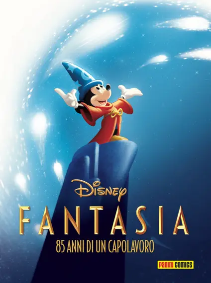 Fantasia – 85 anni di un capolavoro: un esclusivo volume da collezione