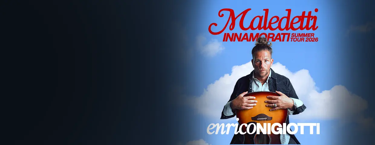 Enrico Nigiotti, Maledetti Innamorati Summer Tour 2026: calendario e info biglietti