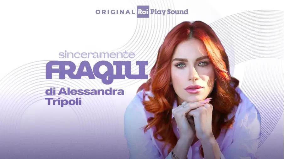 Sinceramente fragili, il nuovo podcast con Alessandra Tripoli